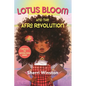 Lotus Bloom and the Afro Revolution - Hardcover
