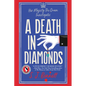 A Death in Diamonds - Hardcover