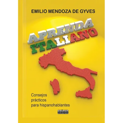 Aprenda italiano. Consejos prácticos para hispanohablantes - Paperback