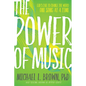 The Power of Music: God's Call to Change the World One Song at a Time - Paperback