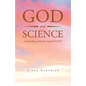 God and Science: A Road Map to Miracles Using Psych-K - Paperback