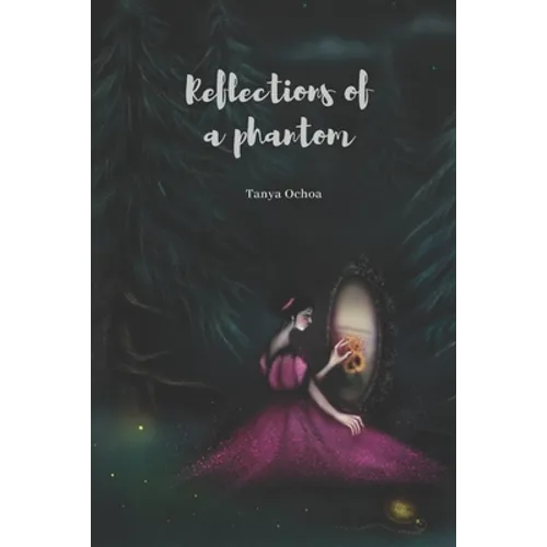 Reflections of a Phantom - Paperback