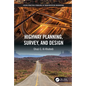 Highway Planning, Survey, and Design - Paperback