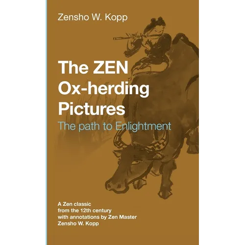 The ZEN Ox-Herding Pictures: Following the Path to EnlightenmentEnlightenment - Paperback