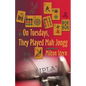 On Tuesdays, They Played Mah Jongg - Paperback