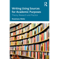 Writing Using Sources for Academic Purposes: Theory, Research and Practice - Paperback