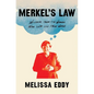Merkel's Law: Wisdom from the Woman Who Led the Free World - Paperback