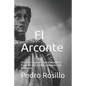 El Arconte: Desde la Segunda Guerra Mundial el Reino del Mal Estaba Esperando una Respuesta - Paperback