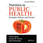 Nutrition in Public Health: Principles, Policies, and Practice, Second Edition - Paperback