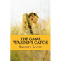 The Game Warden's Catch: A Boudreaux and Thibodaux Fairytale - Paperback