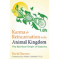 Karma and Reincarnation in the Animal Kingdom: The Spiritual Origin of Species - Paperback