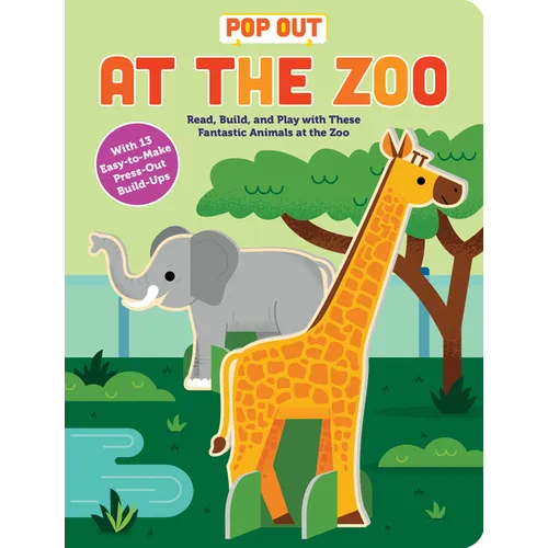 Pop Out at the Zoo: Read, Build, and Play with These Fantastic Animals at the Zoo - Board Book