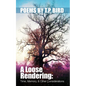 A Loose Rendering: Time, Memory, and Other Considerations: Memory - Paperback