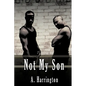 Not My Son - Hardcover