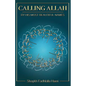 Calling Allah By His Most Beautiful Names - Paperback