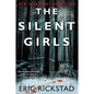 The Silent Girls - Paperback