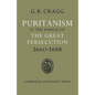 Puritanism in the Period of the Great Persecution 1660 1688 - Paperback