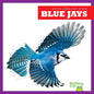 Blue Jays - Library Binding