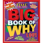 Big Book of Why: Revised and Updated (a Time for Kids Book) - Hardcover