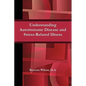 Understanding Autoimmune Disease and Stress-Related Illness - Paperback