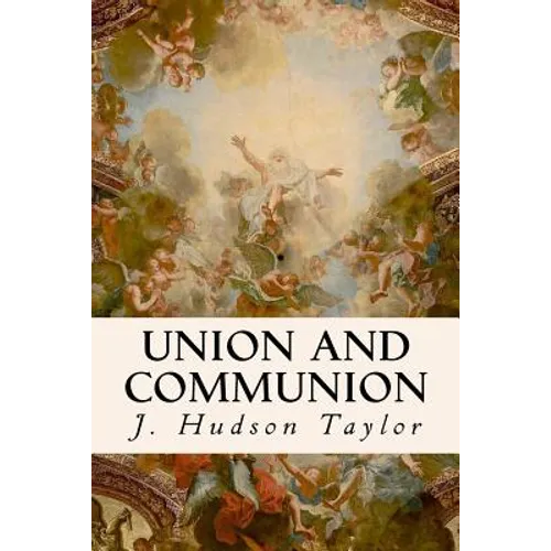 Union And Communion - Paperback