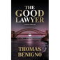 The Good Lawyer: (Mass Market Paperback) - Paperback