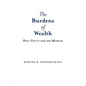 The Burdens of Wealth: Paul Getty and his Museum - Paperback