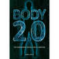 Body 2.0: The Engineering Revolution in Medicine - Library Binding