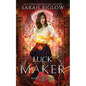 Luck Maker: An Asian-American Paranormal Academy Novel - Paperback