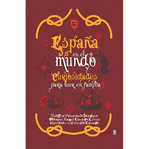 España En El Mundo. Curiosidades Para Leer En Familia - Hardcover