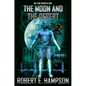 The Moon and the Desert - Paperback