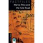 Oxford Bookworms Factfiles: Marco Polo and the Silk Road: Level 2: 700-Word Vocabulary - Paperback
