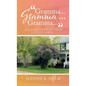 "Gramma... Gramma... Gramma...": The Lord's Lessons from Little Lambs - Hardcover