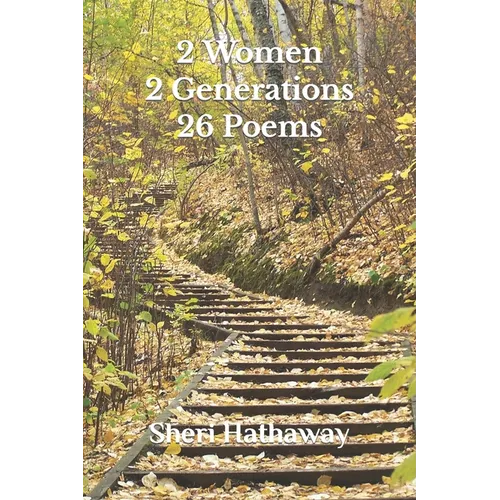 2 Women 2 Generations 26 Poems - Paperback