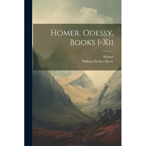 Homer. Odessy, Books I-Xii - Paperback