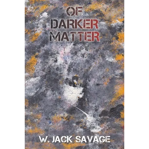 Of Darker Matter - Paperback