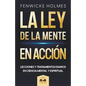 La Ley de la Mente en Acción: Lecciones y Tratamientos Diarios en Ciencia Mental y Espiritual - Paperback