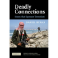 Deadly Connections: States That Sponsor Terrorism - Paperback