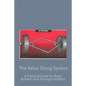 The Kelso Shrug System: A Practical Guide for Body Builders and Strength Athletes - Paperback