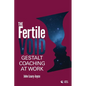 Fertile Void: Gestalt Coaching at Work - Paperback