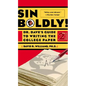 Sin Boldly!: Dr. Dave's Guide to Writing the College Paper - Paperback