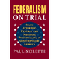 Federalism on Trial: State Attorneys General and National Policymaking in Contemporary America - Hardcover