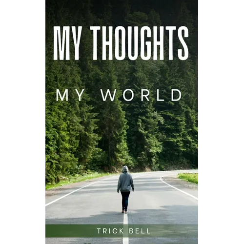 My thoughts, My world - Paperback