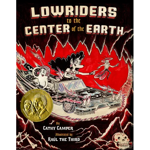 Lowriders to the Center of the Earth - Hardcover
