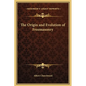 The Origin and Evolution of Freemasonry - Hardcover