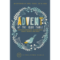 Advent at The Kids Table: An Offering of Hope, Peace, Joy & Love! - Paperback