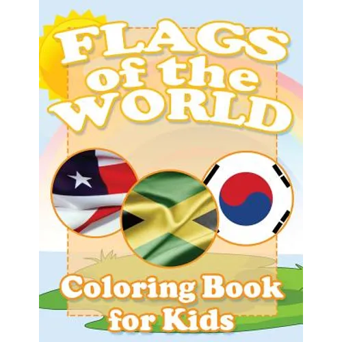 Flags of the World Coloring Book for Kids - Paperback