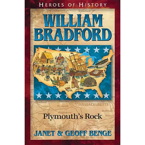 William Bradford: Plymouth's Rock - Paperback