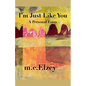 I'm Just Like You - Paperback