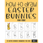 How to Draw Easter Bunnies for Kids - Vol 1 - Paperback